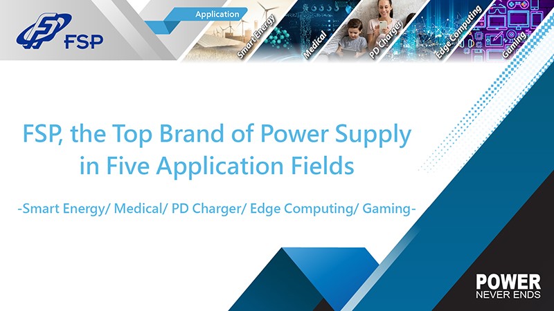 FSP Reaffirms Position as Top Power Supply Brand in 5 Categories - returnal